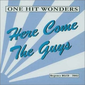 Various Artists - One Hit Wonders-Here Come The Guys - Import CD