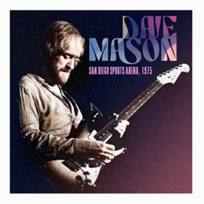 Dave Mason - San Diego Sports Arena, 1975 - Import CD
