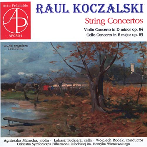 Koczalski, R.;Koczalski, Raul (1885-1948) - VIOLINKONZERTE - KOCZALSKI, R. - Import CD