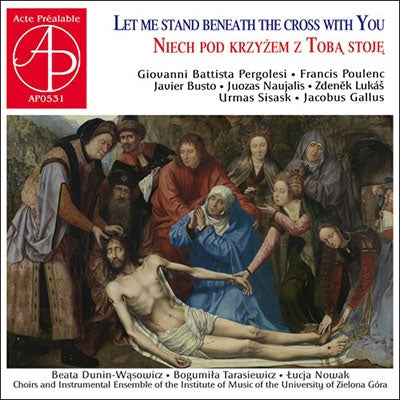 Various Artists - Let me stand beneath the cross with You (Stabat Mater / Ave Verum Corpus m.m.) - Import CD