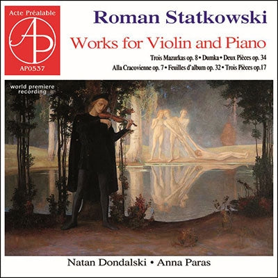 Natan Dondalski ,Anna Paras - Works For Violin & Piano: Dondalski(Vn)Paras(P) - Import CD