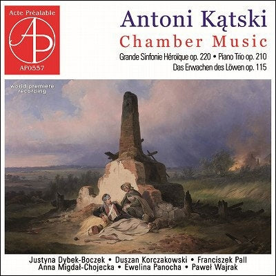 Various Artists - Katski, Antoni (1816-1899) Chamber Works: Wajrak Dybek-Boczek(Vn)Migdal-Chojecka(Va)F.Pall(Vc)Korczakowski(Cb)Panocha(P) - Import CD