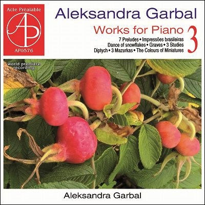 Aleksandra Garbal - Garbal:Works For Piano Vol.3 - Import CD