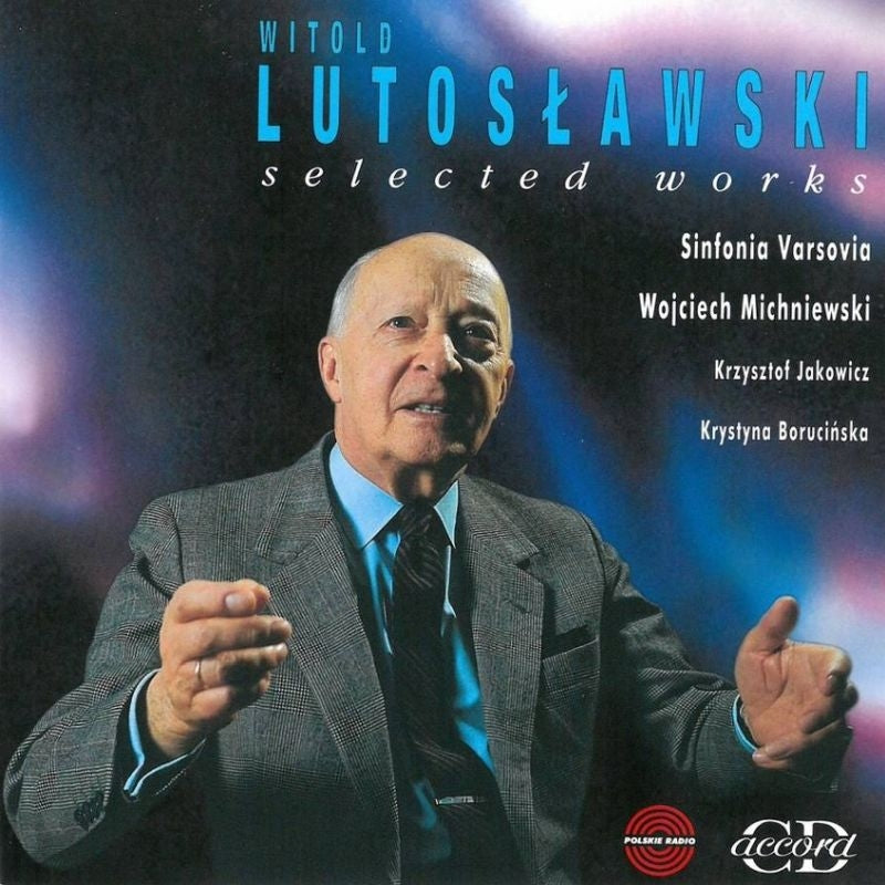 Lutoslawski Witold - Lutoslawski: Selected works - Import CD