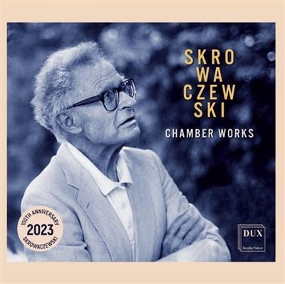 Various Artists - Skrowaczewski, Stanislaw (1923-2017) Chamber Works : Cieplinski(Cl)J.Jakowicz(Ob)K.Jakowicz(Vn)Bator(Va)Hausenplas Markowski(Vc)Etc - Import 2 CD