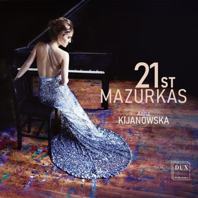 Kijanowska, Anna - 21st Mazurkas - Import CD