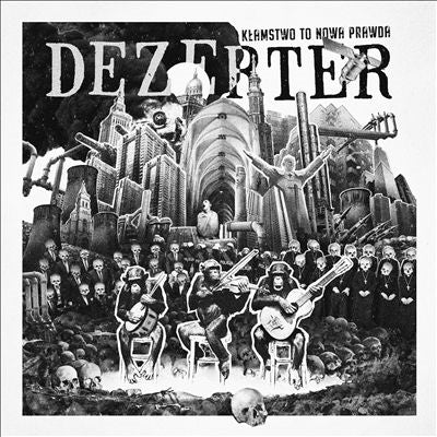 Dezerter - Kłamstwo To Nowa Prawda - Import CD Digipak