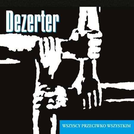 Dezerter - Wszyscy Prezeciwko Wszystkim - Import CD Digipak