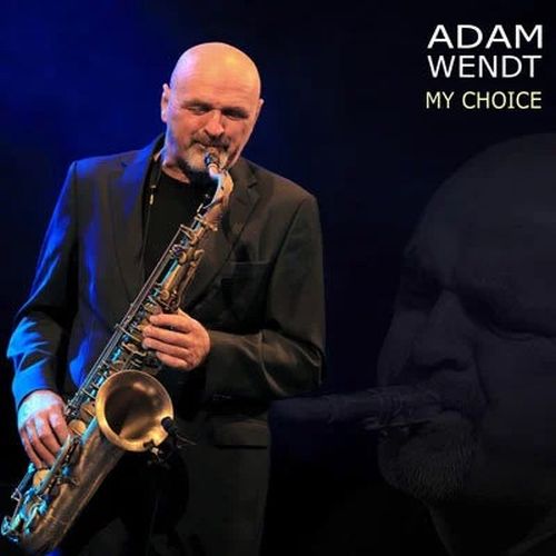 Adam Wendt - My Choice - Import CD