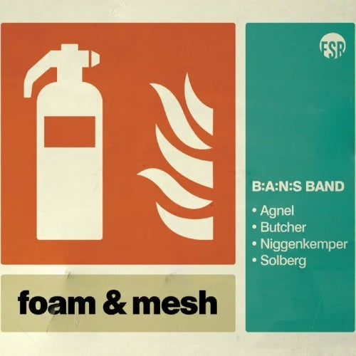 B:A:N:S BAND - Foam & Mesh - Import CD