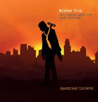 Wisdom Trip - Nakrecany Czlowiek - Import CD