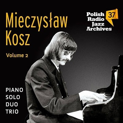 Mieczyslaw Kosz - Polish Radio Jazz Archives Vol.37 - Import CD