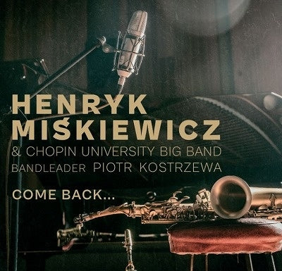 Henryk Miskiewicz - Come Back... - ImportCD