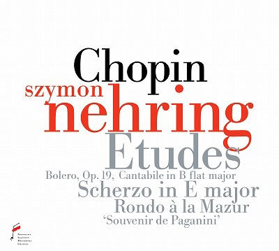 Szymon Nehring - Chopin : Etudes, Bolero, Souvenir de Paganini Szymon Nehring - Import CD