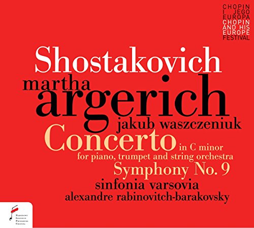 Shostakovich, Dmitri (1906-1975) - Piano Concerto No.1, Symphony No.9 : Martha Argerich(P)Jakub Waszczeniuk(Tp)Alexandre Rabinovitch-Barakovsky / Sinfonia Varsovia - Import CD