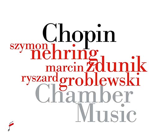 Chopin (1810-1849) - Chamber Works: Nehring(P)Zdunik(Vc)Groblewski(Va) - Import CD