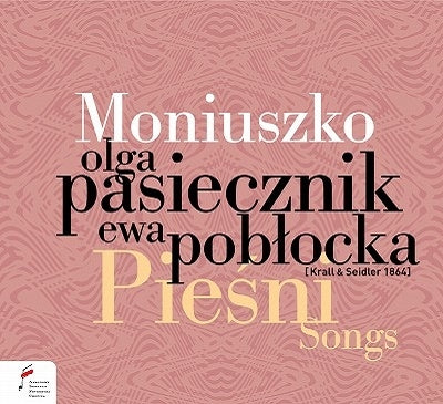 Pasiecznik, olga / Poblocka, ewa - Moniuszko: Songs - Import CD