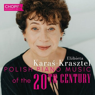 Elżbieta Karas-Krasztel - Elzbieta Karas-Krasztel: Polish Piano Music Of The 20Th Century - Import CD