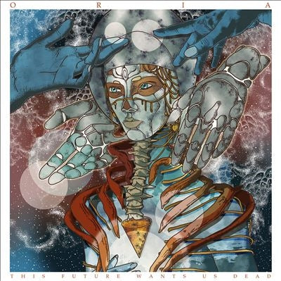 Oria - This Future Wants Us Dead - Import CD