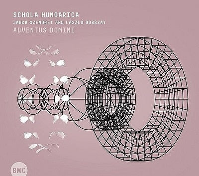 HUNGARICA,SCHOLA,JANKA SZENDREI,LASZLO DOBSZAY - Adventus Domini - Import CD