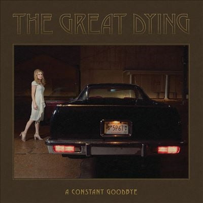 Great Dying - A Constant Goodbye - Import Vinyl LP Record
