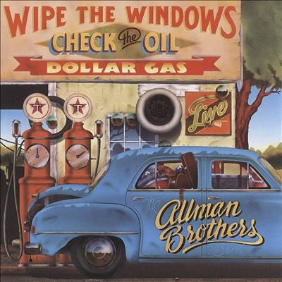 The Allman Brothers Band - Wipe The Windows, Check The Oil, Dollar Gas (Live) - Import CD