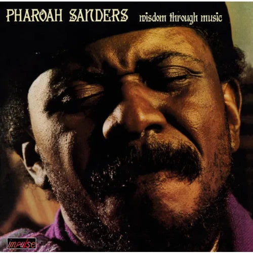 Pharoah Sanders - Wisdom Through Music - Import Vinyl LP Record