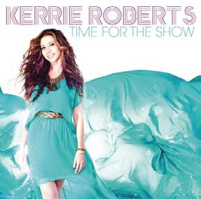 Kerrie Roberts - Time for the Show - Import CD