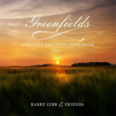 Barry Gibb - Greenfields: The Gibb Brothers Songbook Vol. 1 - Import CD