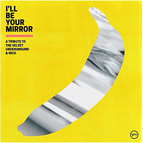 Various Artists - I'll Be Your Mirror: A Tribute To The Velvet Underground & Nico (2LP) - Import Black Vinyl 2 LP Record