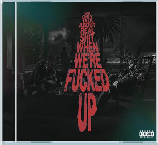 Bas - We Only Talk About Real Shit When We'Re Fucked Up - Import CD