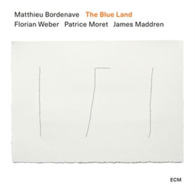 Matthieu Bordenave Quartett - The Blue Land - Import CD