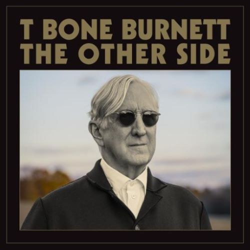 T-Bone Burnett - The Other Side - Import CD
