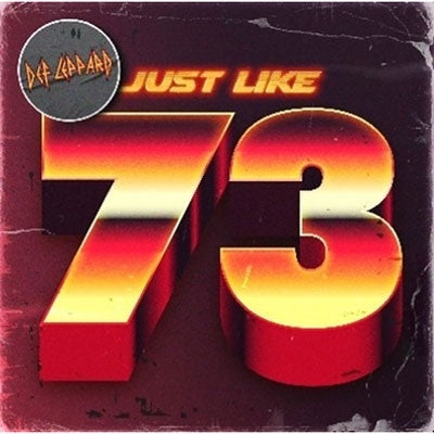 Def Leppard - Just Like 73 - Import Vinyl 7 Inch Single Record Limited Edition