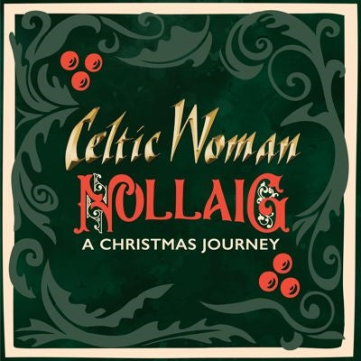Celtic Woman - Nollaig: A Christmas Journey - Import CD