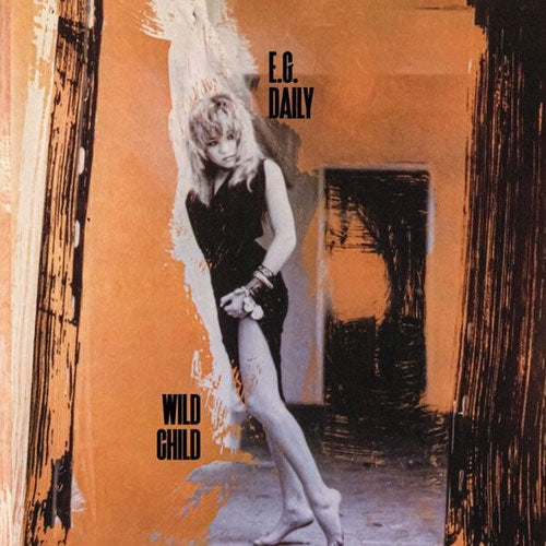 E.G. Daily - Wild Child - Import CD