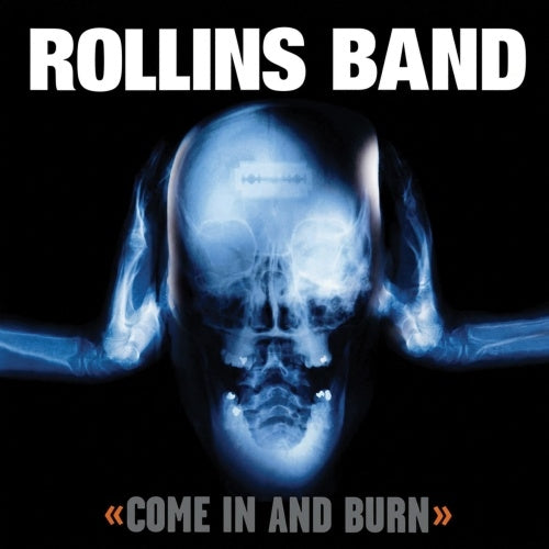 Rollins Band - Come In And Burn - Import CD