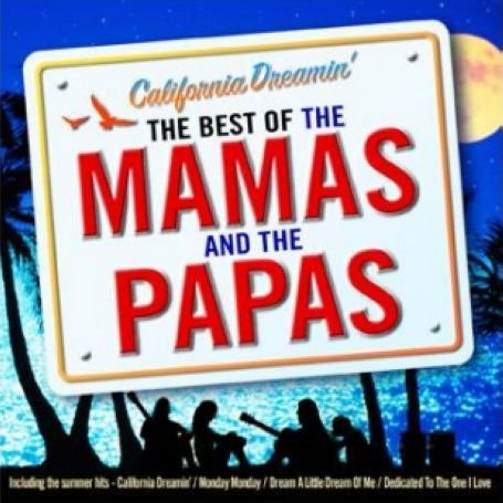 The Mamas & The Papas - California Dreamin': The Best of the Mamas & the Papas - Import CD