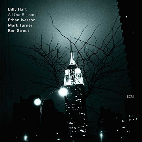 Billy Hart 、 Ethan Iverson 、 Mark Turner 、 Ben Street - All Our Reasons - Import CD