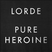 Lorde - Pure Heroine - Import CD