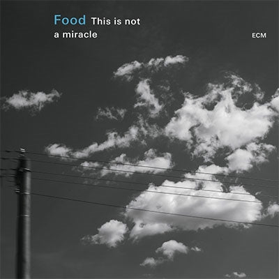 Food (Jazz) - This Is Not A Miracle - Import CD