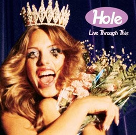 Hole - Live Through This - Import 180g Vinyl LP Record