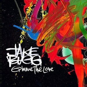Jake Bugg - Gimme The Love/On My One - Import Vinyl LP Record