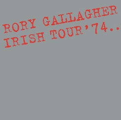 Rory Gallagher - Irish Tour '74 - Import CD
