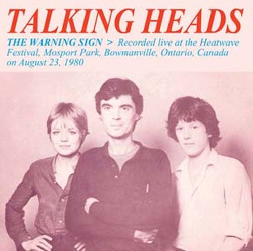 Talking Heads - Warning Sign: Recorded Live At The Heatwave Festival, Mosport Park, Bowmanville, Ontario, Canada, On August 23, 1980 - Import Vinyl LP Recurd Limited Edition