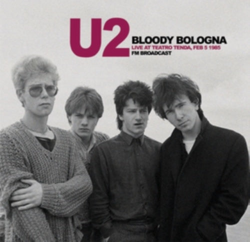 U2 - Bloody Bologna: Live At Teatro Tenda. Feb 5 1985 - Fm Broadcast - Import Vinyl LP Record