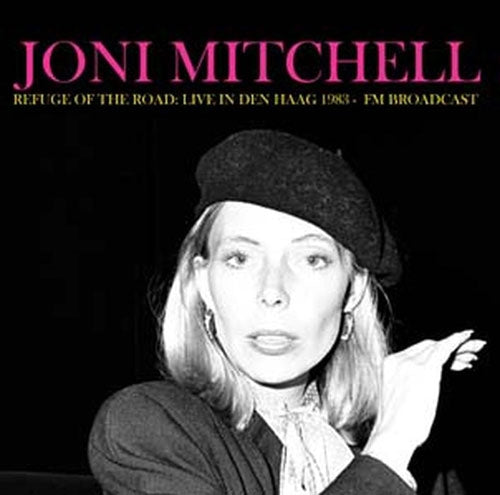 Joni Mitchell - Refuge Of The Road: Live In Den Haag 1983 - FM Broadcast - Import Vinyl LP Record Limited Edition