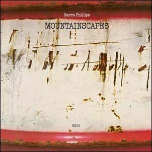 Barre Phillips - Mountainscapes - Import CD
