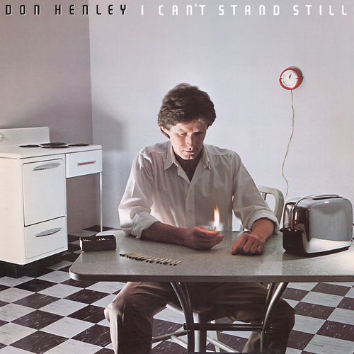 Don Henley - I Can'T Stand Still - Import CD