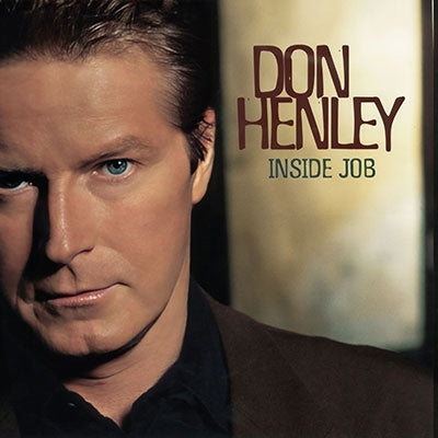 Don Henley - Inside Job (2025 Remaster) - Import CD